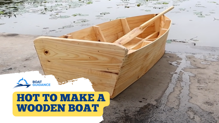 How to Make a Boat: Step-by-Step Guide for Crafting a Wooden Boat